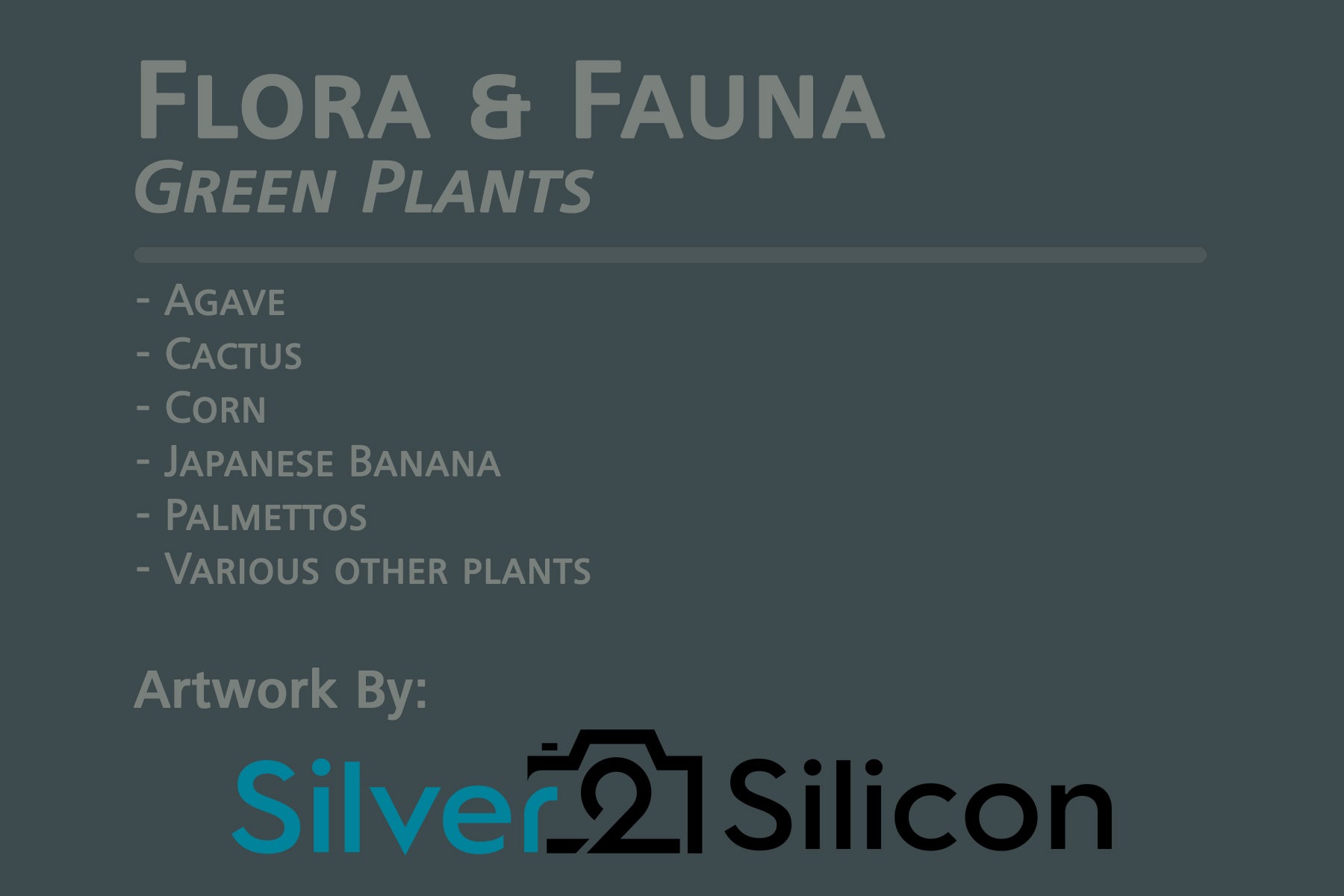 Flora & Fauna, Green Plants