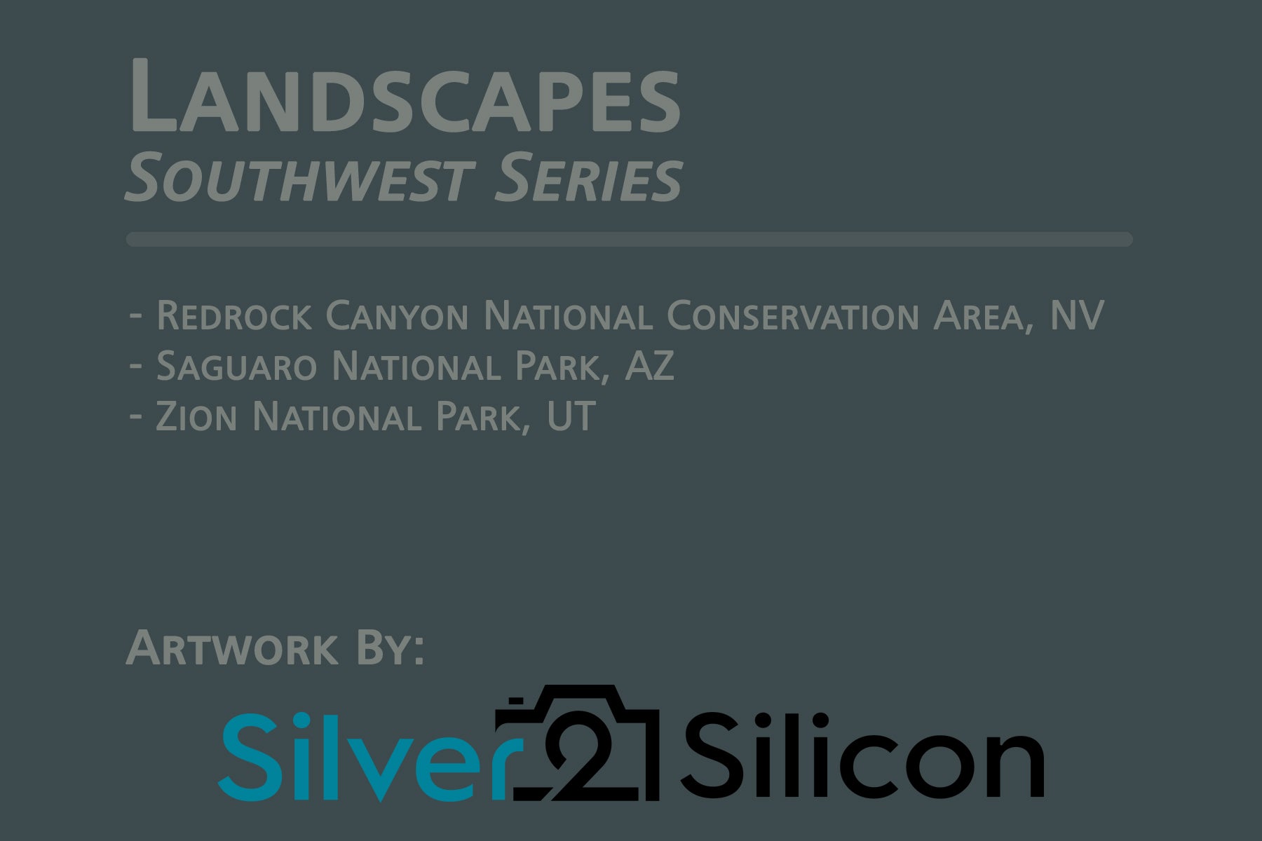 Landscapes, Southwest Series