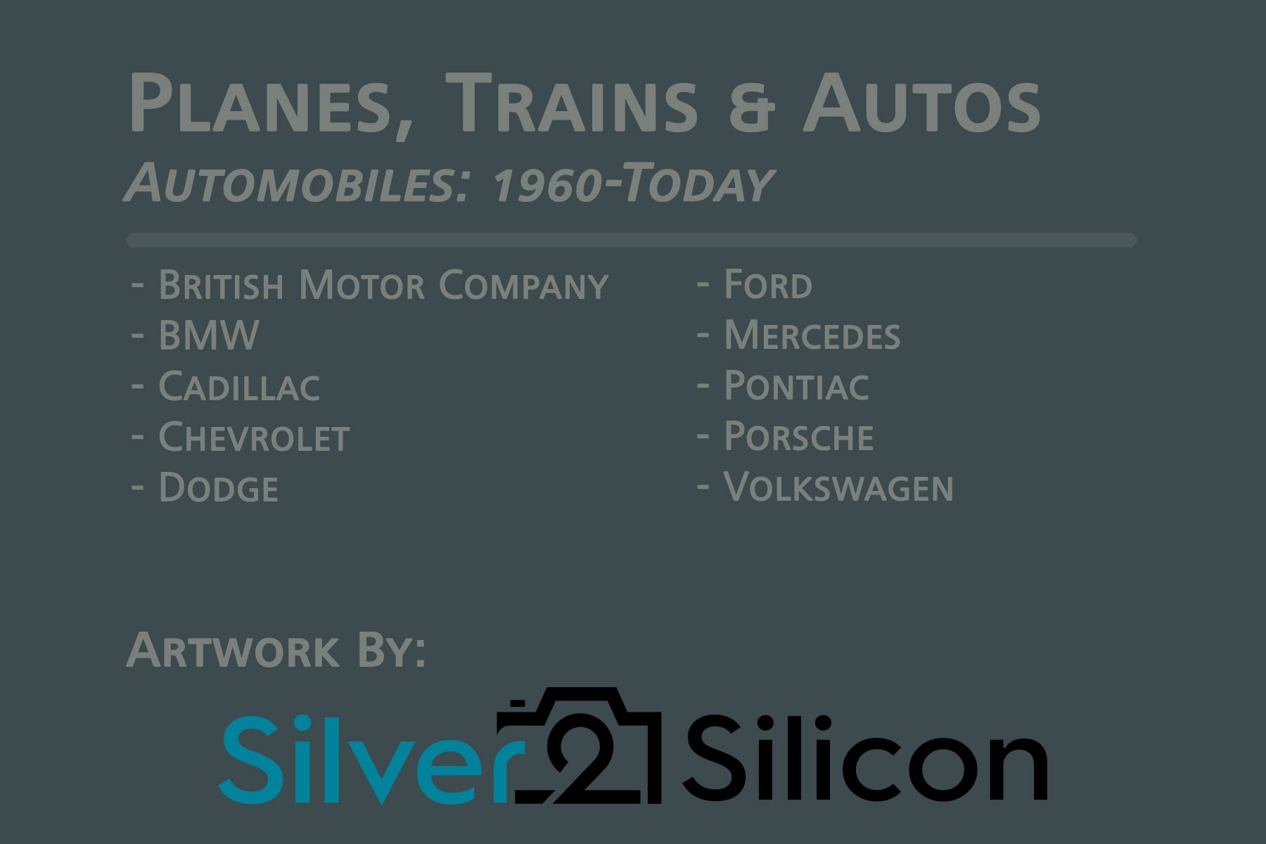 Planes, Trains & Autos: Automobiles 1960-Today